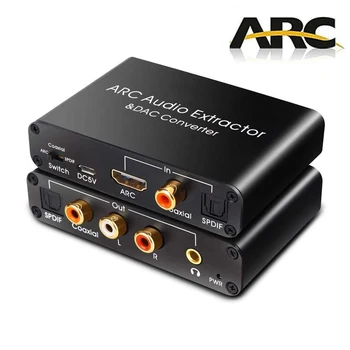 DAC Audio Converter ARC Audio Extractor kompatibilný s HDMI Optický SPDIF Koaxiálny na Analógový 3,5 mm Digitálneho na Analógový Audio Prevodník