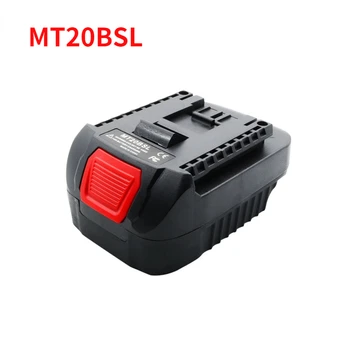 MT20BSL Li-Ion Batéria Converter Adaptér pre Makita BL1830 18V BL1860 BL1850 BL1840 BL1820 Používa Sa pre Bosch 18V Nástroj